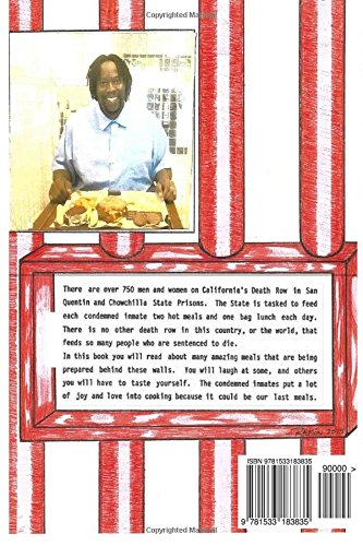 Our Last Meals: San Quentin Death Row Cook Book